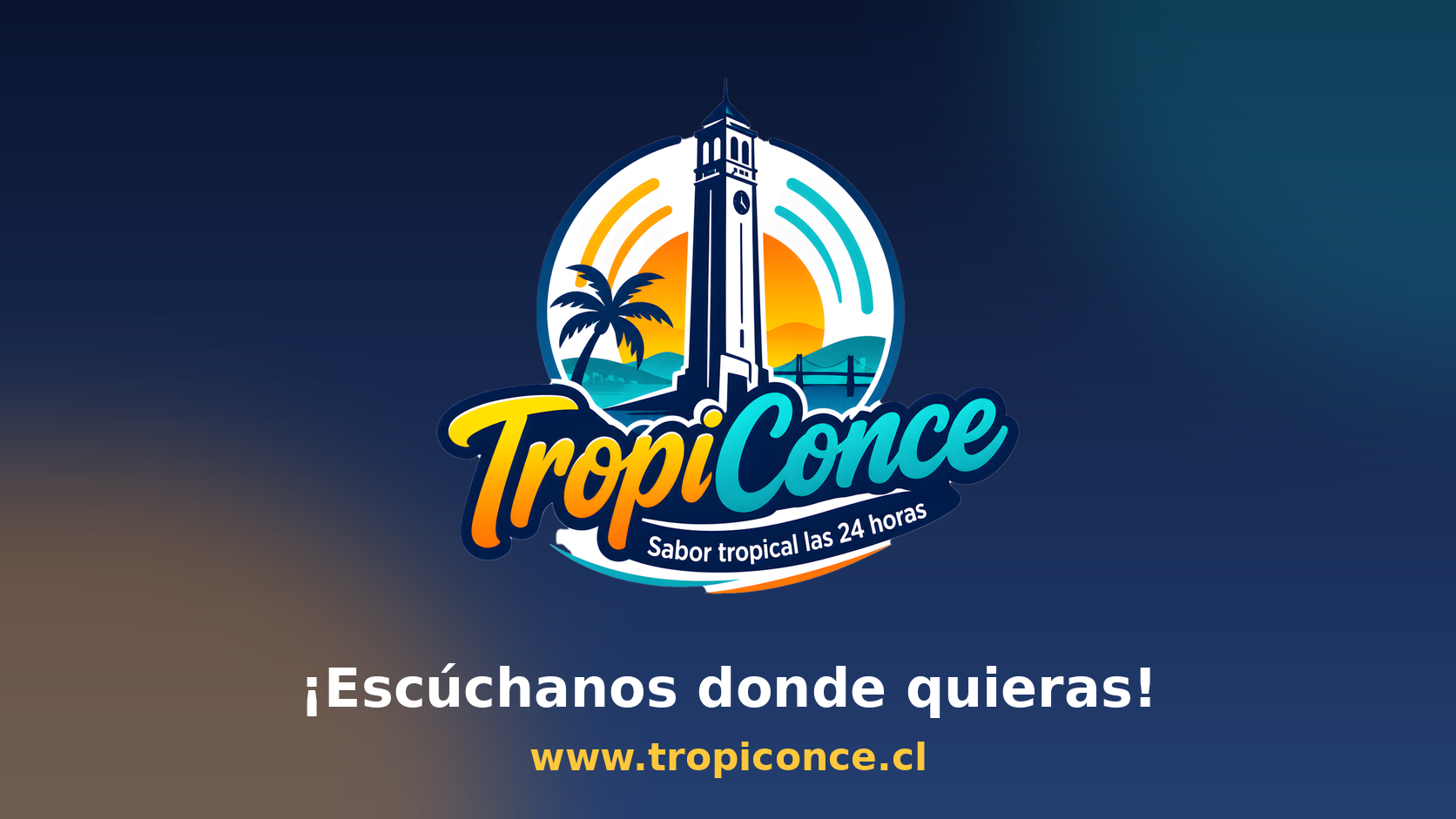 Radio TropiConce — Escúchanos donde quieras: celular, computador, tablet y Smart TV